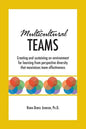 Multicultural Teams: Creating and sustaining an environment for learning from perspective diversity that maximizes team effectiveness - Paperback