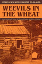 Weevils in the Wheat: Interviews with Virginia Ex-Slaves - Paperback