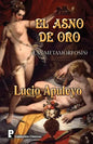 El Asno de Oro: Las Metamorfosis - Paperback