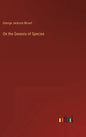 On the Genesis of Species - Hardcover