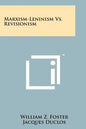 Marxism-Leninism Vs. Revisionism - Paperback