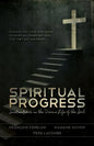Spiritual Progress: Instructions in the Divine Life of the Soul - Paperback