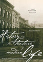 History and the Texture of Modern Life: Selected Essays - Hardcover