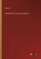 Hand-Book of Latin Synonymes - Paperback