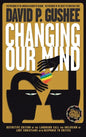 Changing Our Mind: Definitive 3rd Edition of the Landmark Call for Inclusion of LGBTQ Christians with Response to Critics - Hardcover