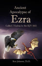 Ancient Apocalypse of Ezra: Called 2 Esdras in the KJV 1611 - Paperback