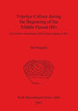 Tripolye Culture during the Beginning of the Middle Period (BI) - Paperback