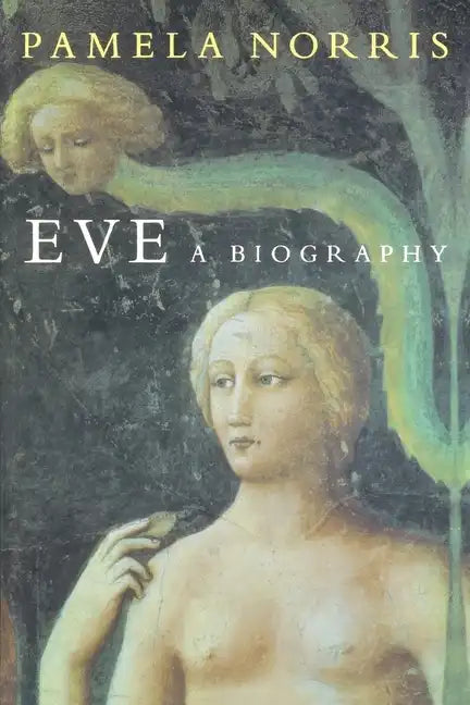 Eve: A Biography - Paperback