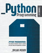 Python Programming: 3 Books in 1: The Complete Beginner's Guide to Learning the Most Popular Programming Language - Paperback