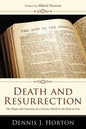 Death and Resurrection: The Shape and Function of a Literary Motif in the Book of Acts - Hardcover