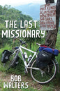 The Last Missionary - Paperback