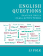 English Questions: Practice Drills In All Active Tenses - Paperback