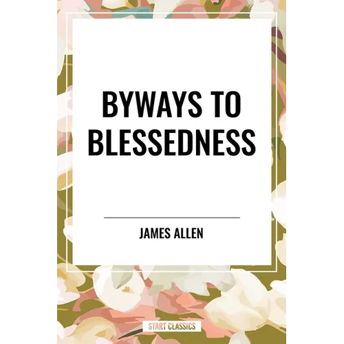 Byways to Blessedness - Hardcover