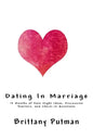 Dating In Marriage: 12 Months of Date Night Ideas, Discussion Starters, and Check-in Questions - Paperback