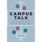 Campus Talk, Volume 2: Effective Communication Beyond the Classroom - Paperback
