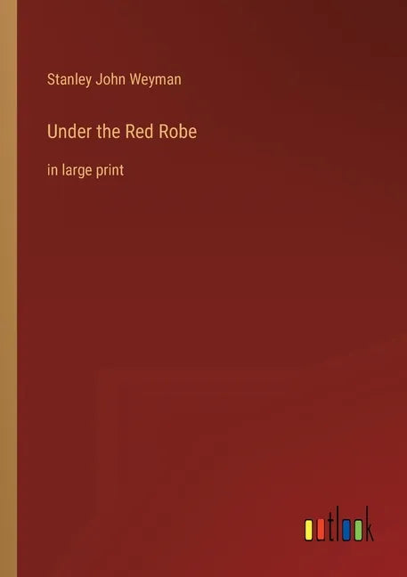 Under the Red Robe: in large print - Paperback