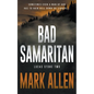 Bad Samaritan: A Lucas Stone / Primal Justice Novel - Paperback