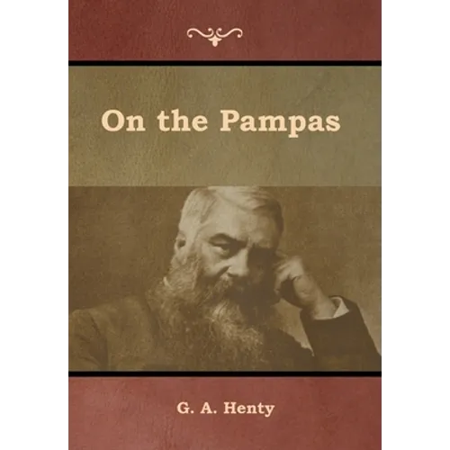 On the Pampas - Hardcover