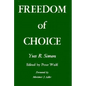 Freedom of Choice - Paperback