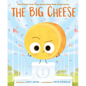 The Big Cheese - Hardcover