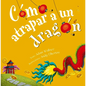 Como Atrapar a Un Dragon - Hardcover