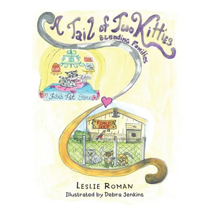 A Tail of Two Kitties Blending Families - Hardcover