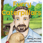 Furry Caterpillars - Hardcover