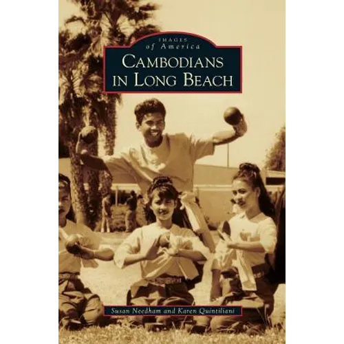 Cambodians in Long Beach - Hardcover