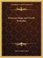 Etruscan Magic and Occult Remedies - Paperback