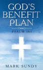 God's Benefit Plan: Psalm 103 - Paperback