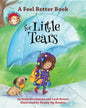 A Feel Better Book for Little Tears - Hardcover