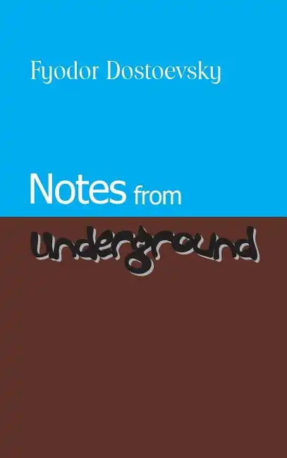 Notes from Underground - Hardcover