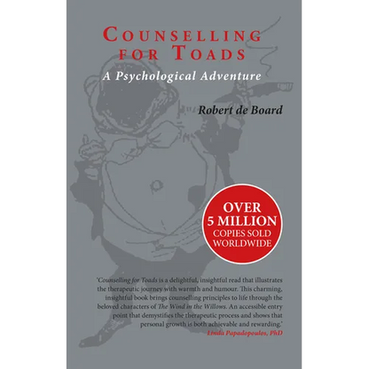 Counselling for Toads: A Psychological Adventure - Paperback