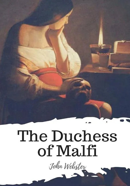 The Duchess of Malfi - Paperback