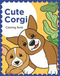 Cute Corgi: Coloring Book - Paperback