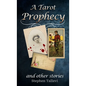 A Tarot Prophecy and Other Stories - Paperback