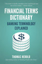 Financial Terms Dictionary - Banking Terminology Explained - Paperback