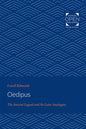 Oedipus: The Ancient Legend and Its Later Analogues - Paperback