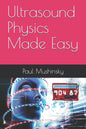 Ultrasound Physics Made Easy - Paperback
