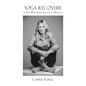 Yoga Recovery - Paperback