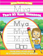 Mya Letter Tracing for Kids Trace my Name Workbook: Tracing Books for Kids ages 3 - 5 Pre-K & Kindergarten Practice Workbook - Paperback