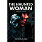 The Haunted Woman: Annotated Edition: Annotated Edition - Paperback