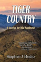 Tiger Country: A Novel of the Wild Southwest - Paperback