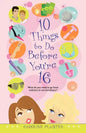 10 Things to Do Before You're 16 - Paperback