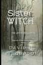 Sister Witch: The Life of Moll Dyer - Paperback