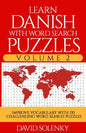 Learn Danish with Word Search Puzzles Volume 2: Learn Danish Language Vocabulary with 130 Challenging Bilingual Word Find Puzzles for All Ages - Paperback