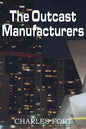 The Outcast Manufacturers - Paperback