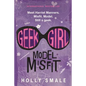 Geek Girl: Model Misfit - Paperback