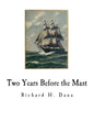 Two Years Before the Mast - Paperback