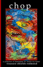 chop: a collection of kwansabas for fannie lou hamer - Paperback